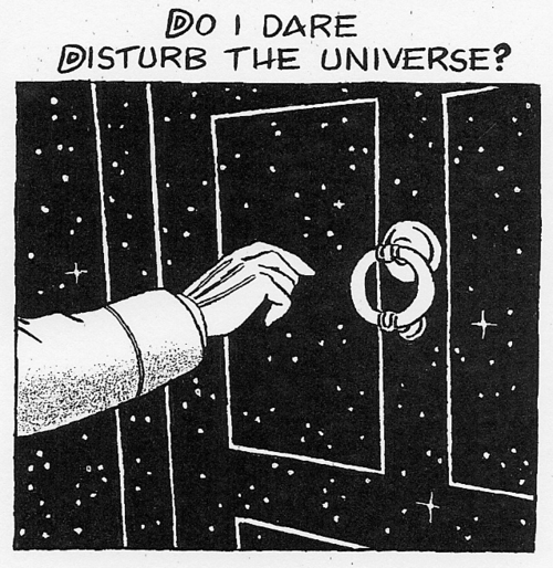 disturb the universe